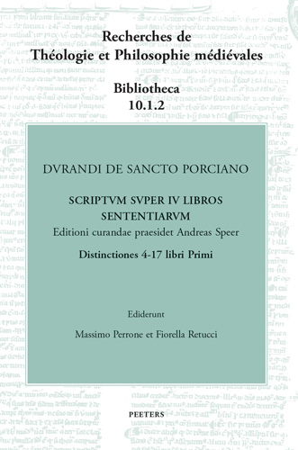 Book cover: Durandi de Sancto Porciano Scriptum super IV libros Sententiarum. Distinctiones 4-17 libri Primi