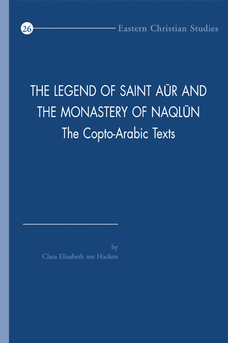 Book cover: The Legend of Saint Aur and the Monastery of Naqlun