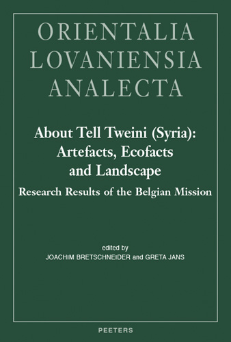Book cover: About Tell Tweini (Syria): Artefacts, Ecofacts and Landscape