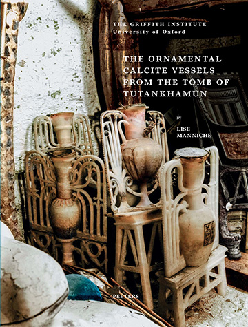 Book cover: The Ornamental Calcite Vessels from the Tomb of Tutankhamun