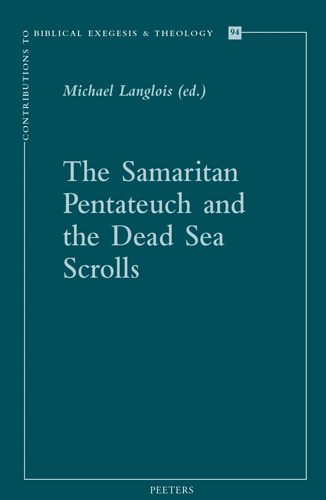 Book cover: The Samaritan Pentateuch and the Dead Sea Scrolls