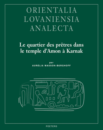 Book cover: Le quartier des prêtres dans le temple d’Amon à Karnak