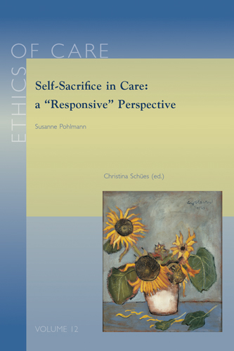 Book cover: Self-Sacrifice in Care: a “Responsive” Perspective