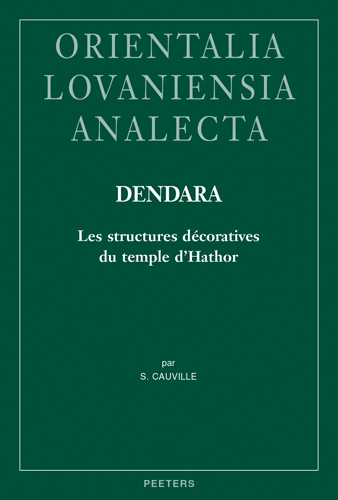 Book cover: Dendara. Les structures décoratives du temple d’Hathor