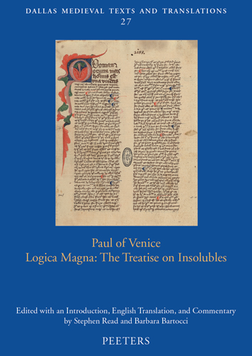 Book cover: Paul of Venice, ‘Logica magna’: The Treatise on Insolubles