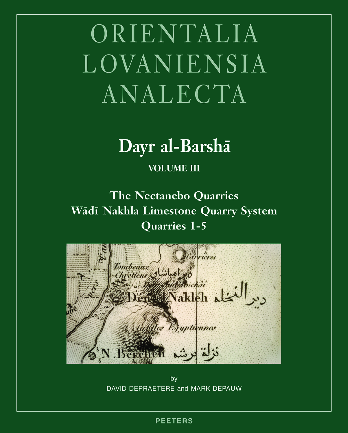 Book cover: Dayr al-Barsha Volume III. The Nectanebo Quarries