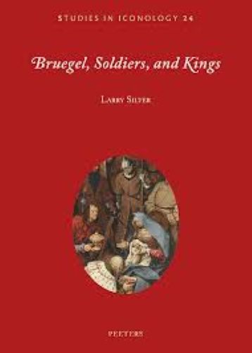 Book cover: Bruegel, Soldiers, and Kings