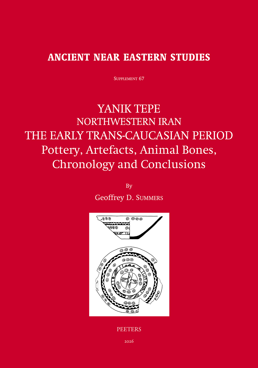 Book cover: Yanik Tepe, Northwestern Iran: The Early Trans-Caucasian Period