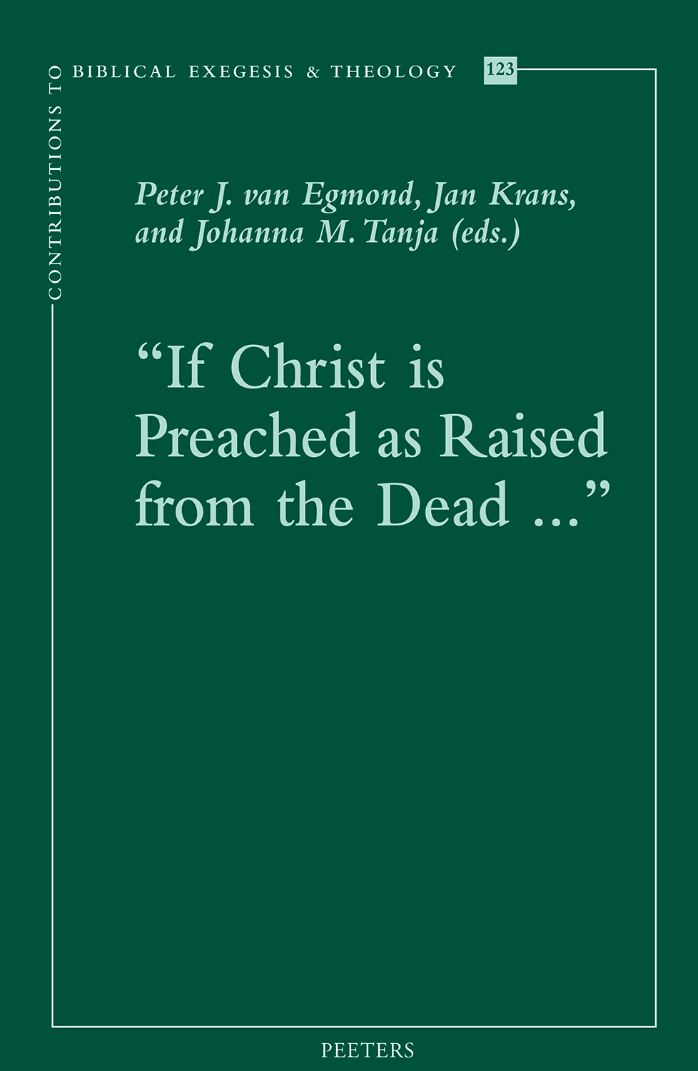 Book cover: “If Christ is Preached as Raised from the Dead…”