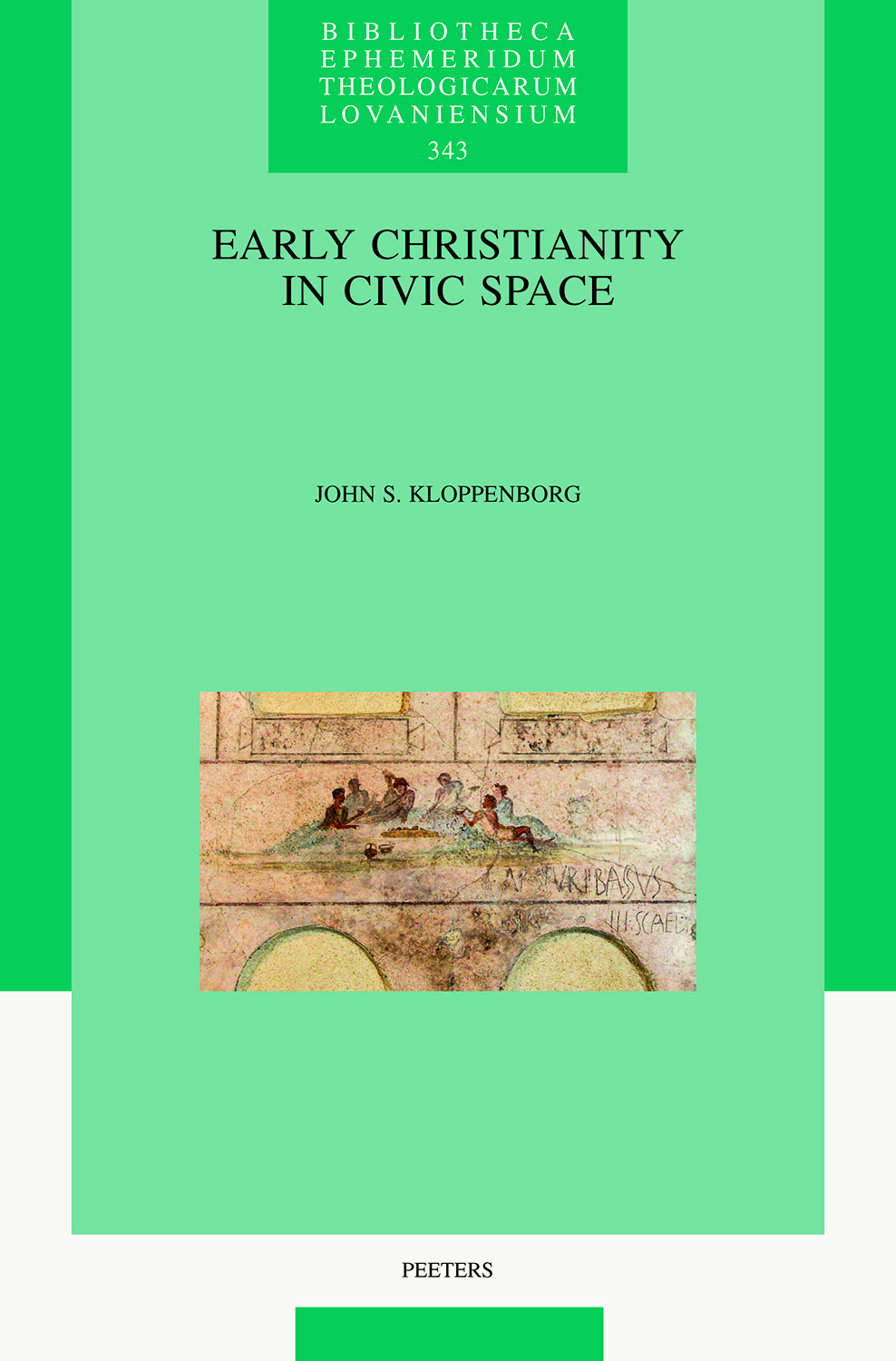 Book cover: Early Christianity in Civic Space